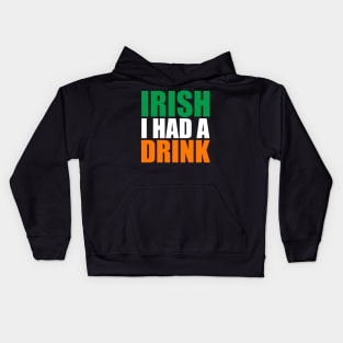 Irish I Had A Drink Design Kids Hoodie